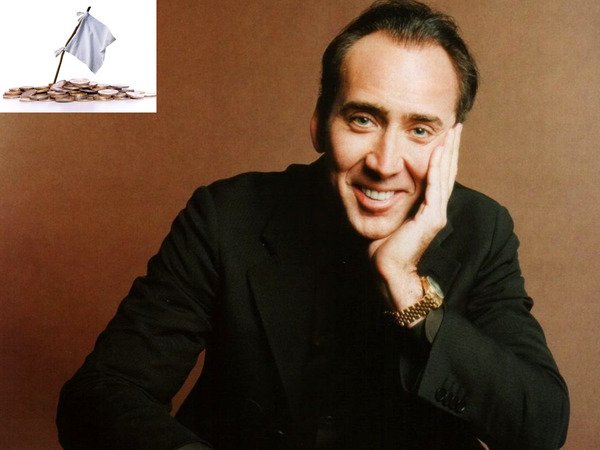 Nicolas Cage as one of famous bankrupts